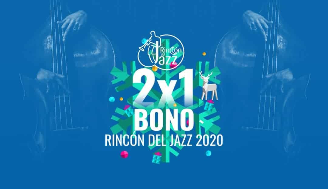 DÍA 21: Promoción Especial Rincón del Jazz