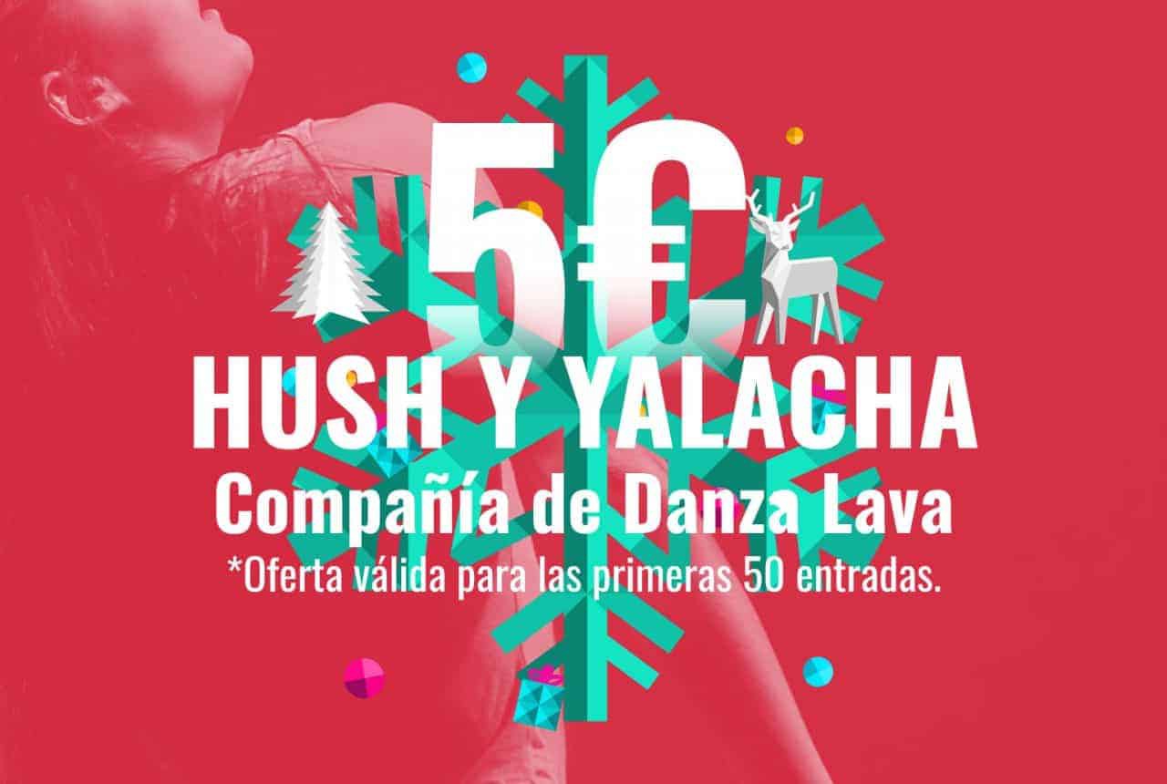 Hush y Yalacha