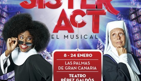 Imagen noticia - El musical ‘Sister Act’ llega al Teatro Pérez Galdós